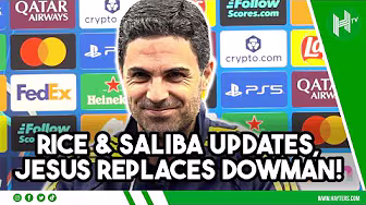Rice, Saliba, Dowman injury UPDATES! | Arteta | Club Brugge v Arsenal