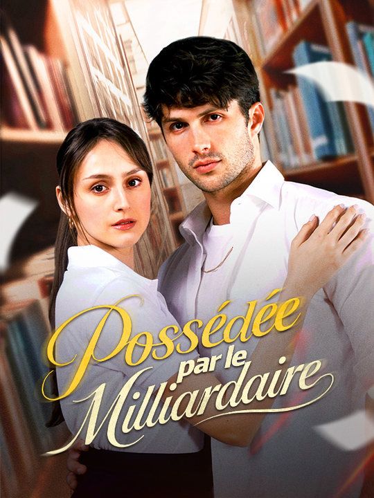 Possédée par le Milliardaire poster