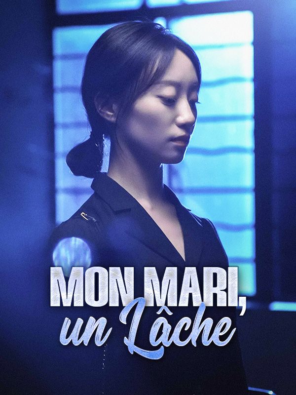 Mon mari, un Lâche poster