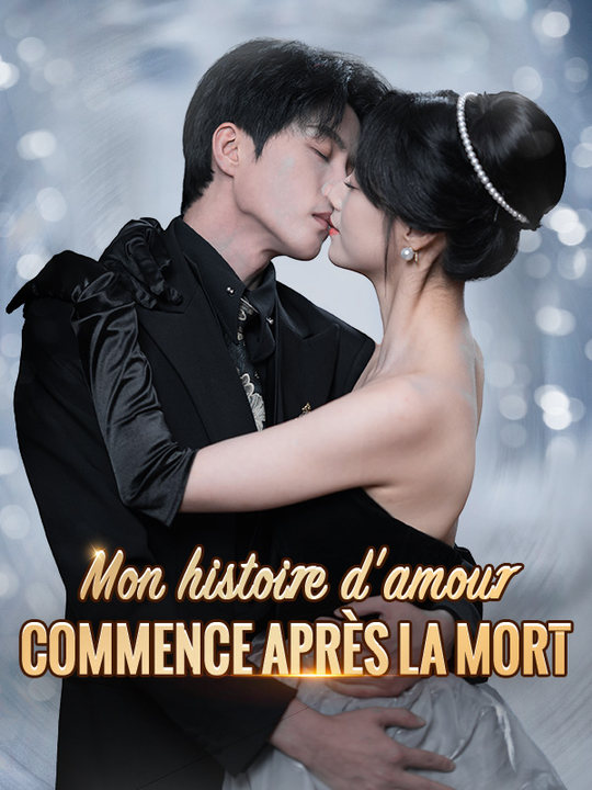 Mon histoire d'amour commence après la mort poster