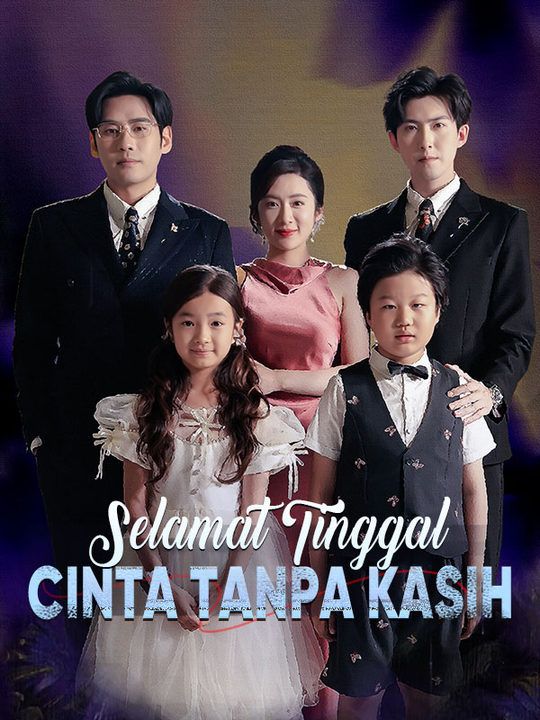 Selamat Tinggal, Cinta Tanpa Kasih poster