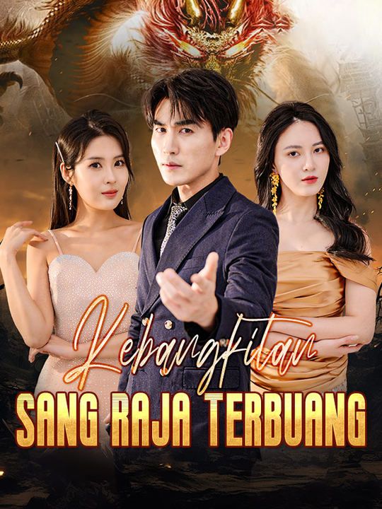 Kebangkitan Sang Raja Terbuang poster