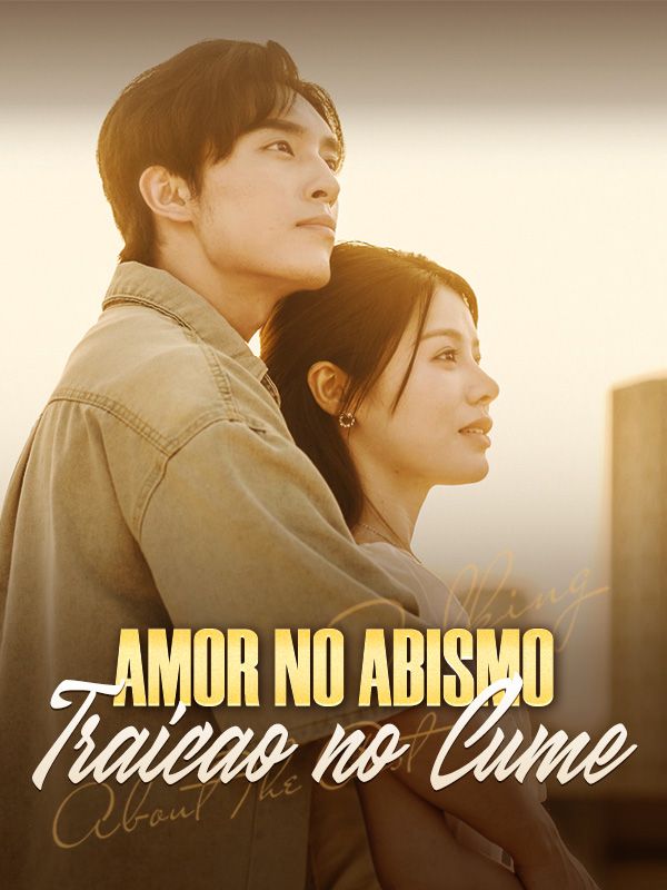 Amor no Abismo, Traição no Cume poster