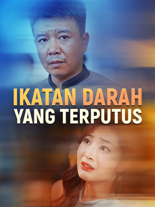 Ikatan Darah yang Terputus poster