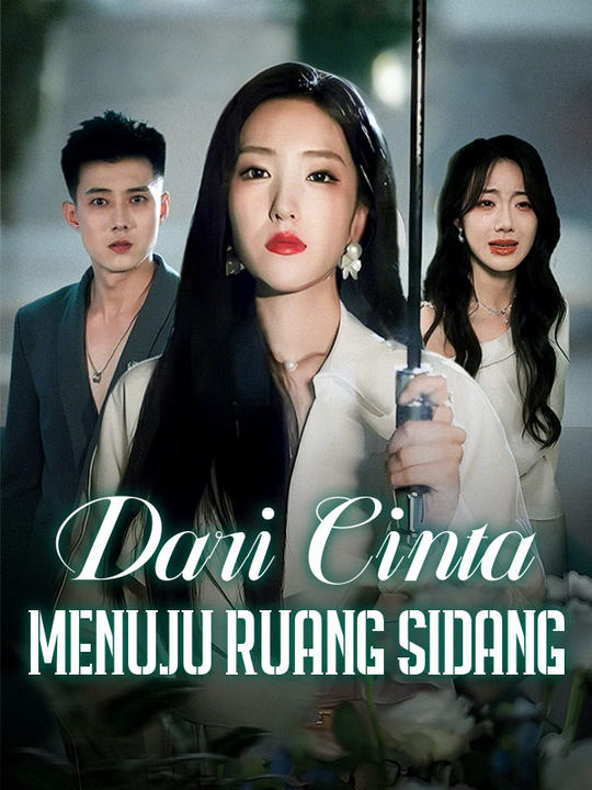 Dari Cinta Menuju Ruang Sidang poster