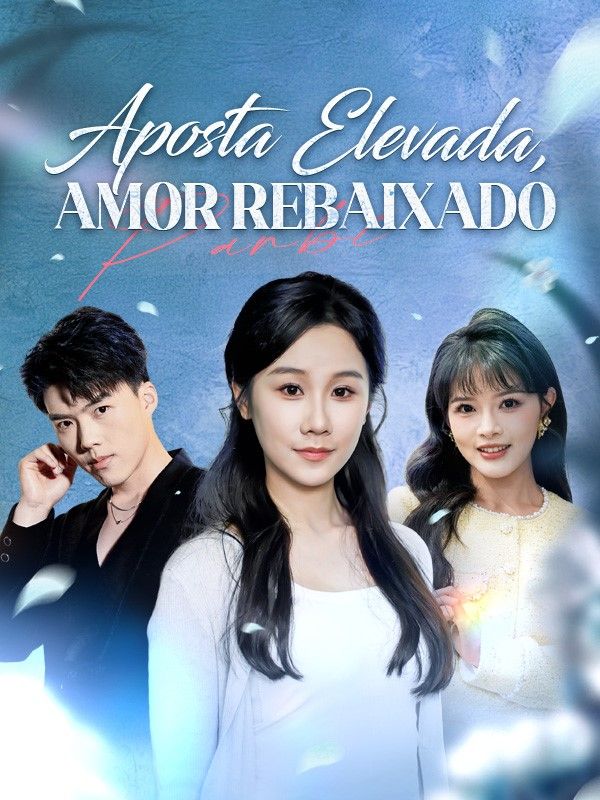 Aposta Elevada, Amor Rebaixado poster