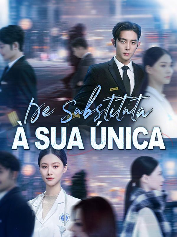 De Substituta À Sua Única poster