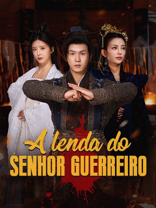A Lenda do Senhor Guerreiro (Dublado) poster