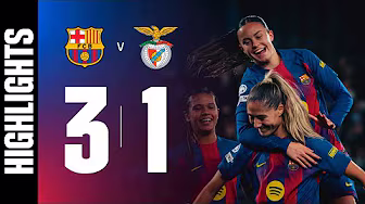 HIGHLIGHTS | FC BARCELONA 3 vs 1 BENFICA | UEFA WOMEN'S CHAMPIONS LEAGUE 🔵🔴