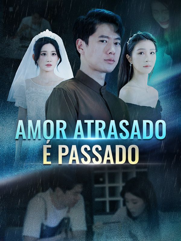 Amor Atrasado É Passado poster