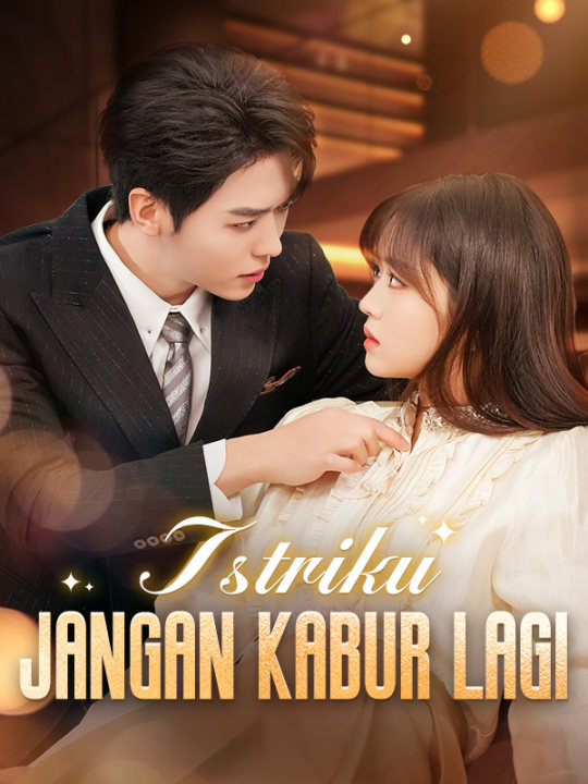 Istriku, Jangan Kabur Lagi! poster