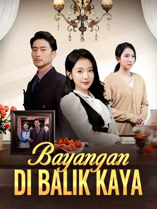 Bayangan di Balik Kaya poster