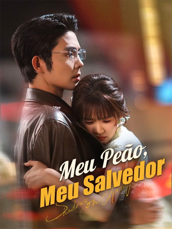 Meu Peão, Meu Salvedor poster
