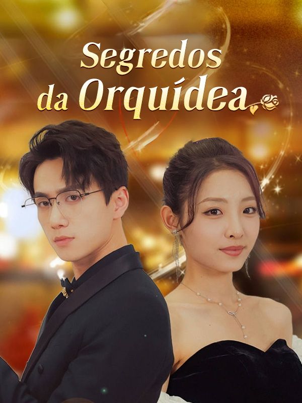 Segredos da Orquídea (Dublado) poster