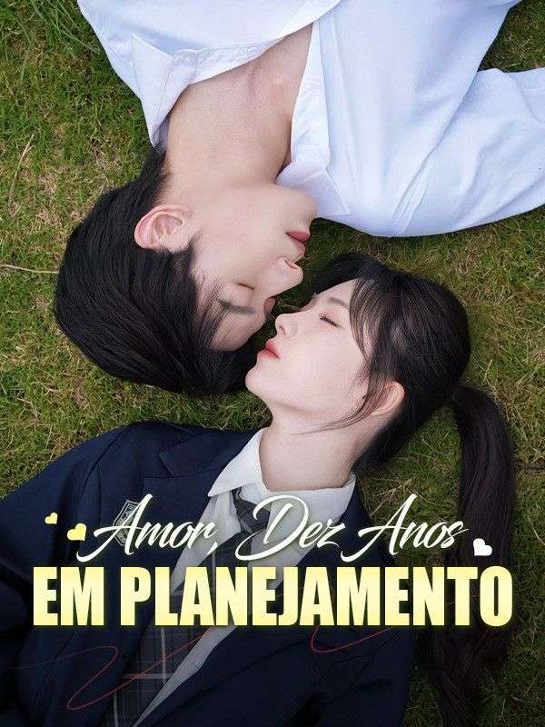 Amor, Dez Anos em Planejamento poster