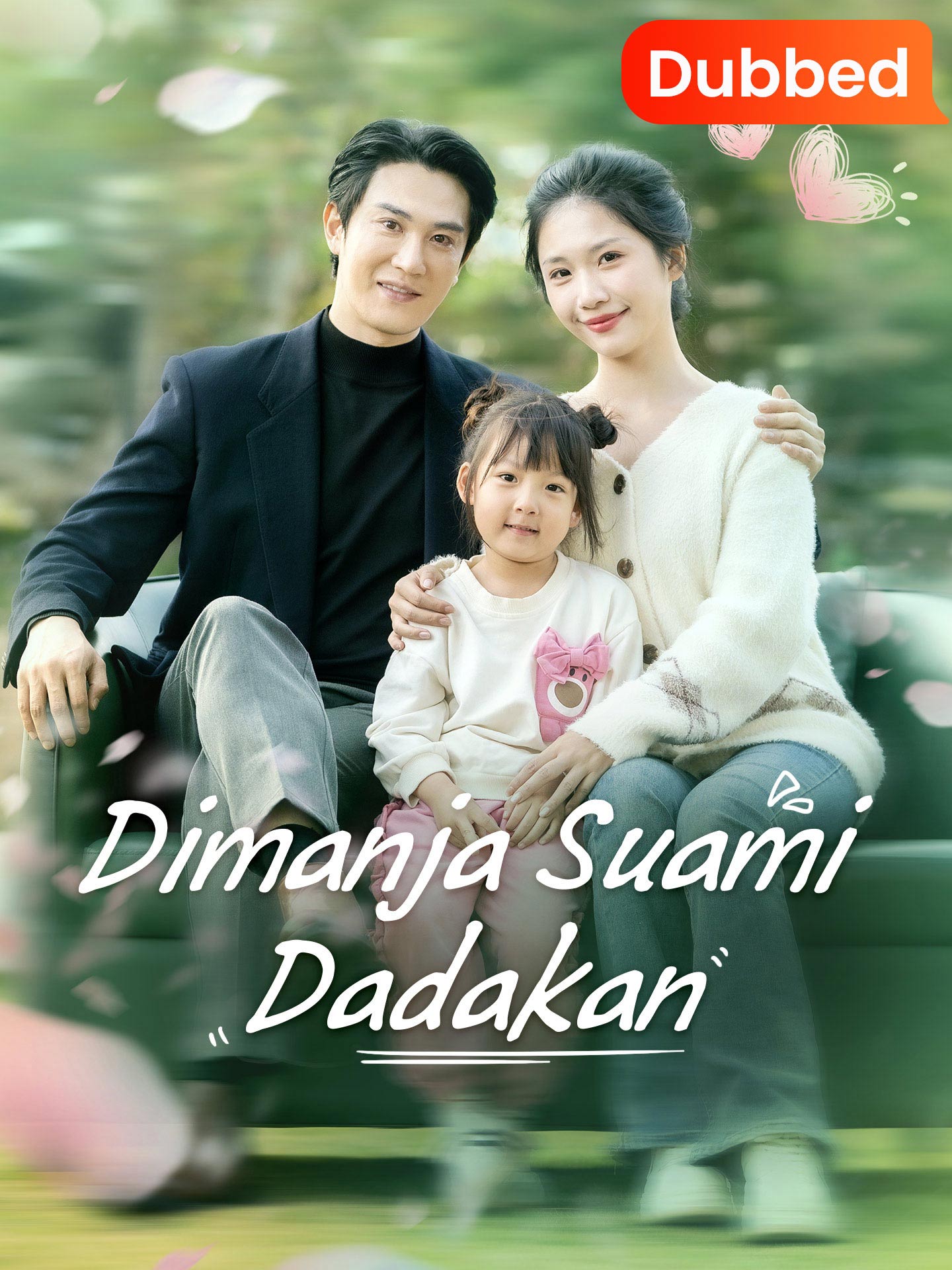 [Sulih Suara]Dimanja Suami Dadakan poster