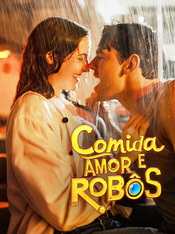 Comida, Amor e Robôs poster
