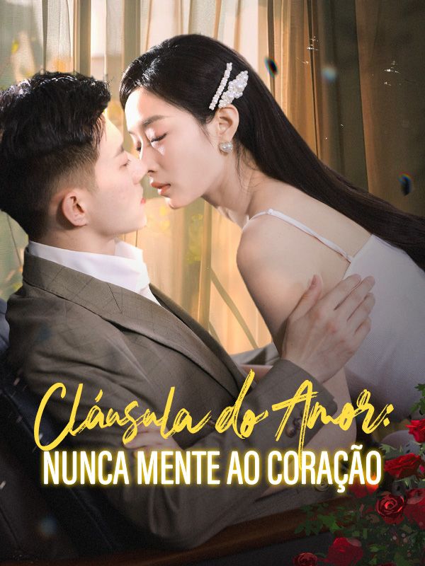 Cláusula do Amor: Nunca Mente ao Coração poster