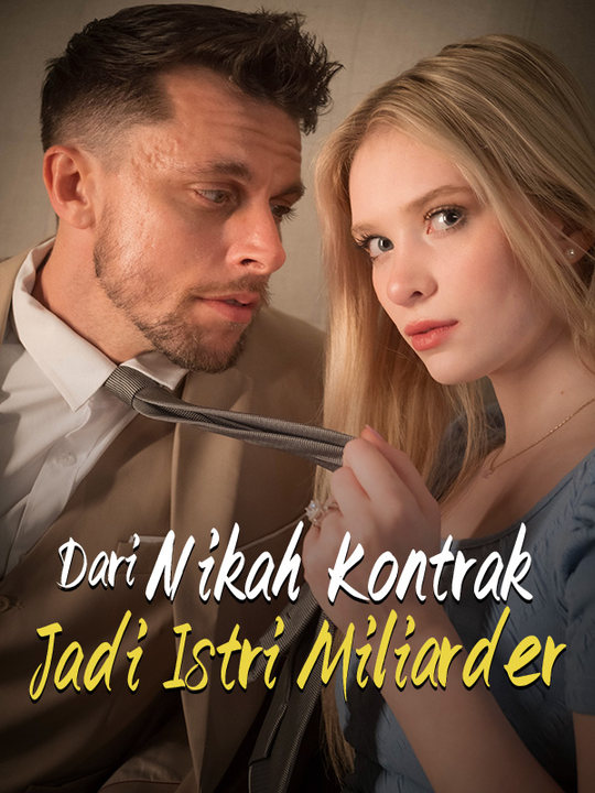 Dari Nikah Kontrak Jadi Istri Miliarder poster