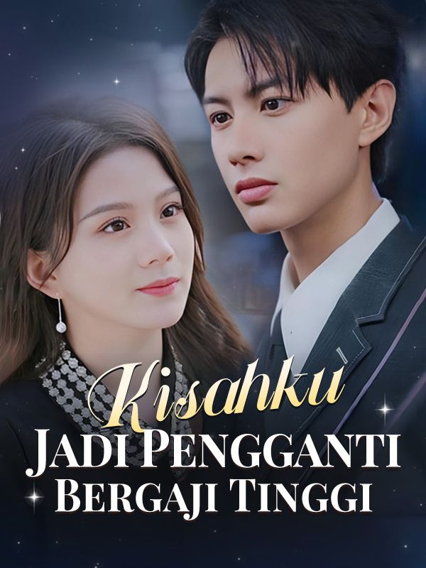 Kisahku Jadi Pengganti Bergaji Tinggi poster