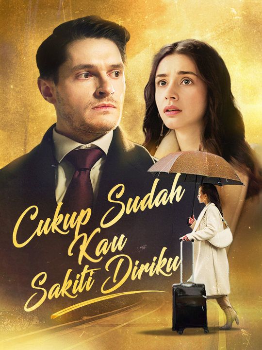 Cukup Sudah Kau Sakiti Diriku poster