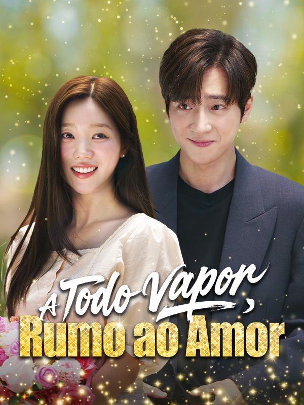A Todo Vapor, Rumo ao Amor poster