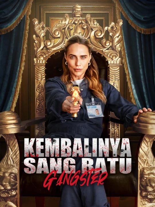 Kembalinya Sang Ratu Gangster poster