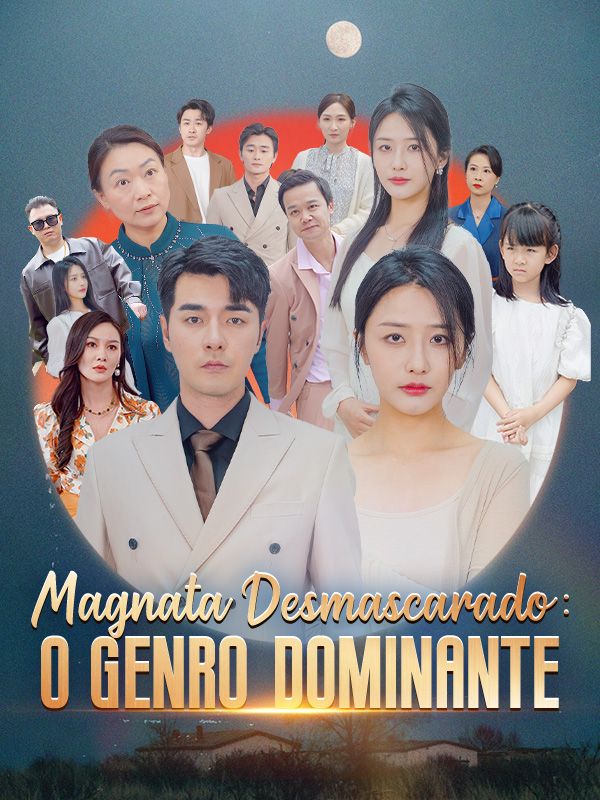 Magnata Desmascarado: O Genro Dominante poster