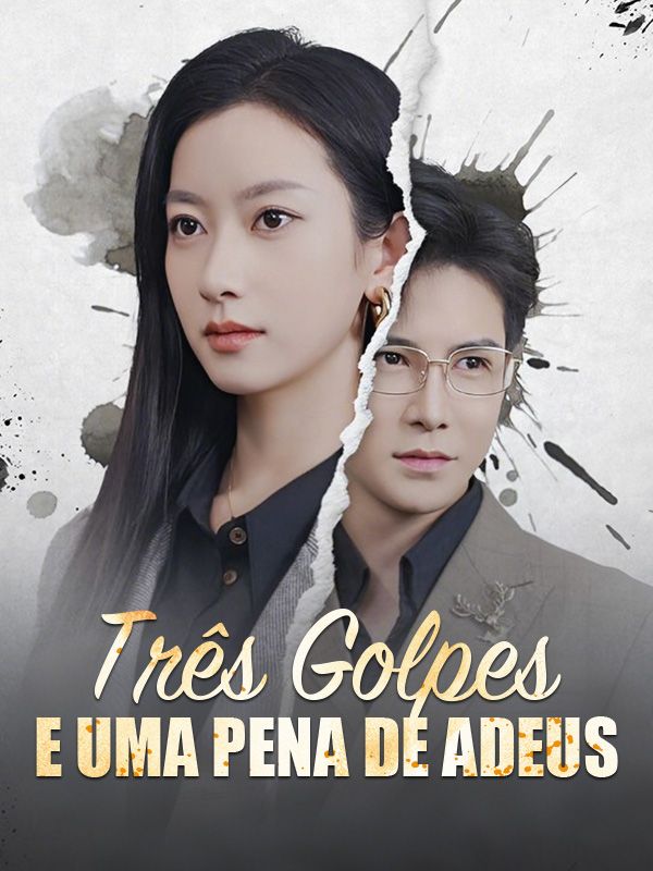 Três Golpes e Uma Pena de Adeus poster