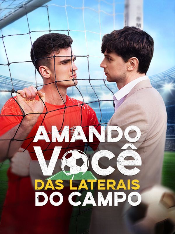 Amando Você das Laterais do Campo poster
