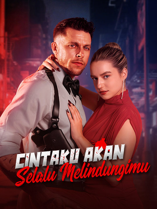 Cintaku Akan Selalu Melindungimu poster
