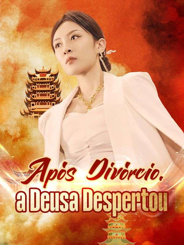Após Divórcio, a Deusa Despertou poster