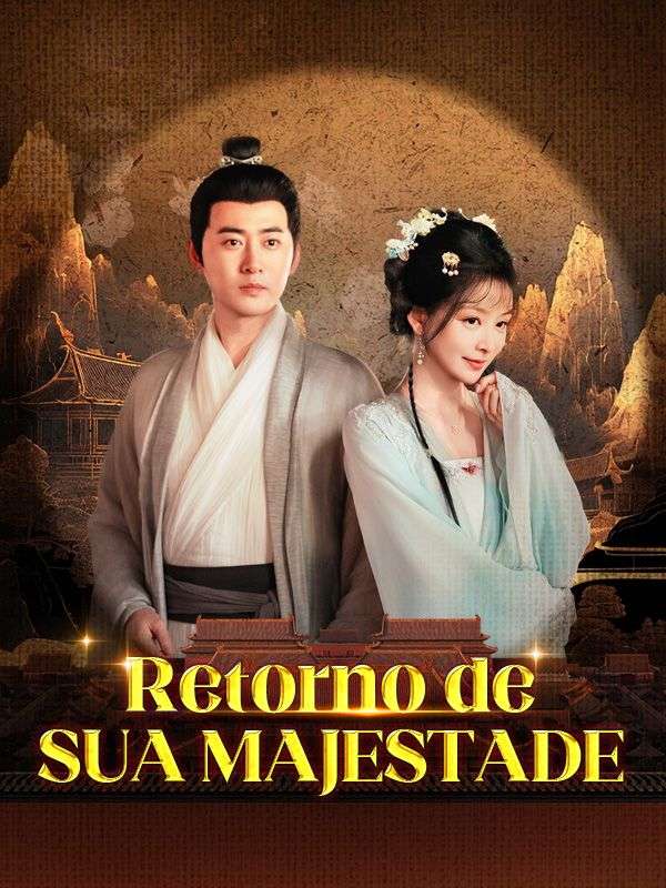 Retorno de Sua Majestade (Dublado) poster