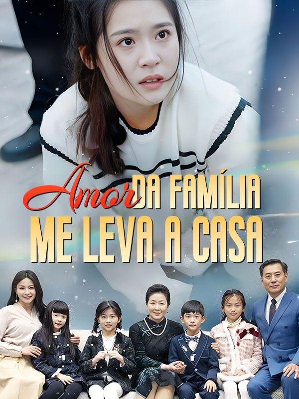 Amor Familiar Me Leva a Casa poster