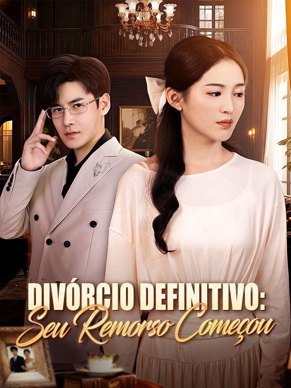 Divórcio Definitivo: Seu Remorso Começou (Dublado) poster
