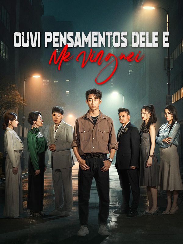 Ouvi Pensamentos Dele e Me Vinguei poster
