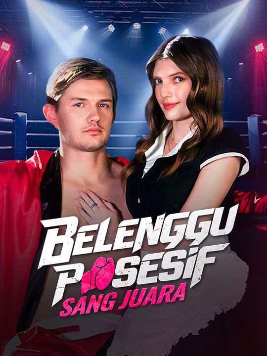 Belenggu Posesif Sang Juara poster