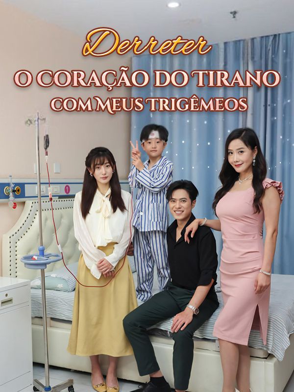Derreter o Coração do Tirano com Meus Trigêmeos poster