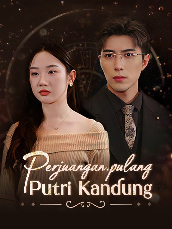 Perjuangan Pulang Putri Kandung poster