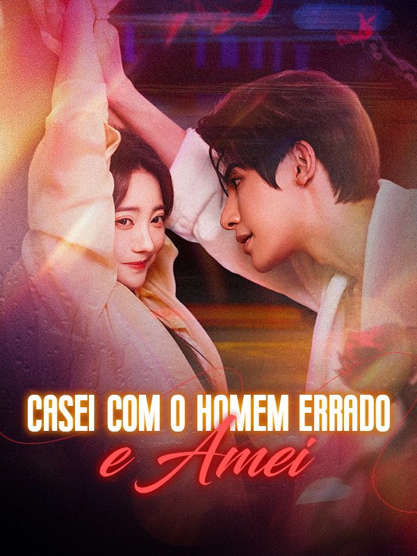 Casei com o Homem Errado e Amei poster