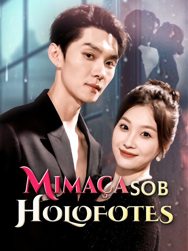 Mimaça sob Holofotes poster