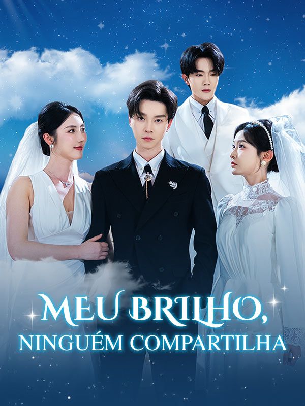 Meu Brilho, Ninguém Compartilha poster