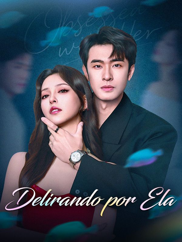 Delirando por Ela poster