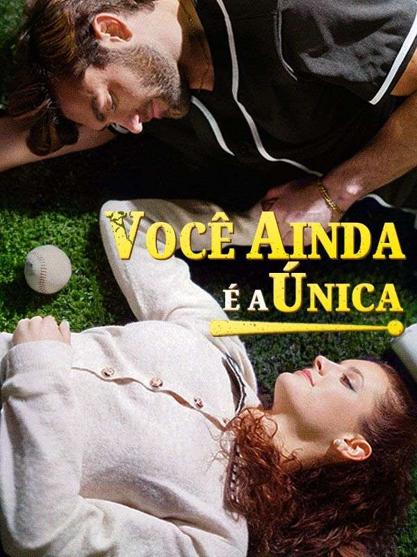Você Ainda É A Única poster
