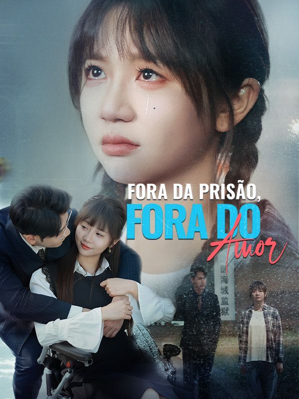 Fora da Prisão, Fora do Amor poster
