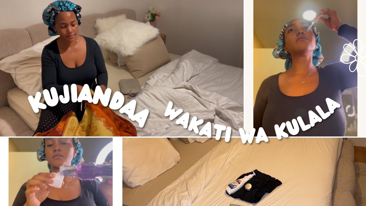 Routine ya Usiku //Kujiandaa Kwenda Kulala Na Kunukia Vizuri Usiku Nzima //Routine Ya Wapenzi.