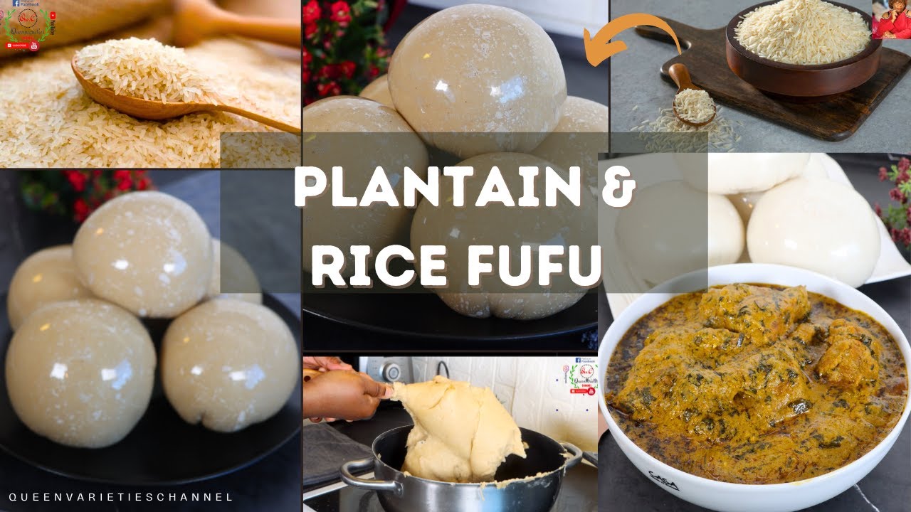 HOW TO MAKE RICE FUFU WITH PLANTAIN | Plantain Rice Fufu | Step by Step | Nigerian Fufu Recipe!