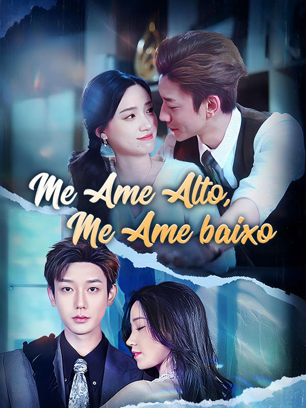 Me Ame Alto, Me Ame baixo poster