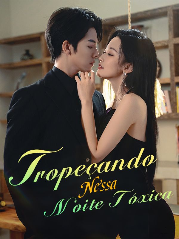 Tropeçando Nessa Noite Tóxica poster