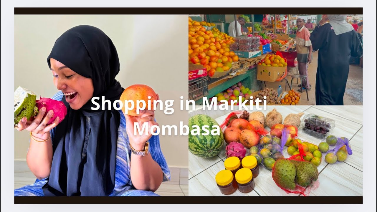 Shopping at Markiti Mombasa //Twendeni sokoni pamoja kununua matunda. background